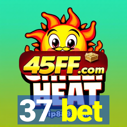 37 bet